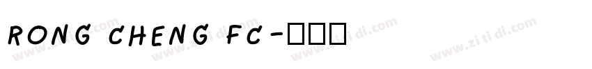 RONG CHENG FC字体转换